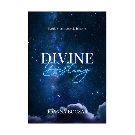 Divine Destiny Joanna Boczar motyleksiazkowe.pl