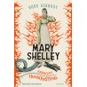 Mary Shelley Narodziny Frankensteina