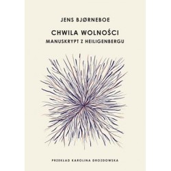Chwila wolności Manuskryp z Heiligenbergu Jens Bjørneboe motyleksiazki.pl