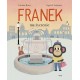 Franek ma życzenie. Franek i Fela Tom 1 Caroline Bruce Ingela P. Arrhenius motyleksiazkowe.pl