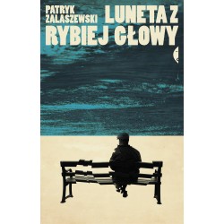 Luneta z rybiej głowy Patryk Zalaszewski motyleksiazkowe.pl