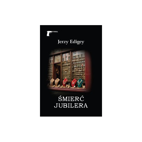 Śmierć jubilera Jerzy Edigey motyleksiazkowe.pl
