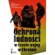 Ochrona ludności w czasie wojny w Ukrainie motyleksiazkowe.pl