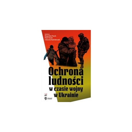 Ochrona ludności w czasie wojny w Ukrainie motyleksiazkowe.pl