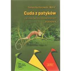 Cuda z patyków czyli sztuka tworzenia totemów harcerskich. Poradnik Tomasz Kucharzewski Watra motyleksiazkowe.pl