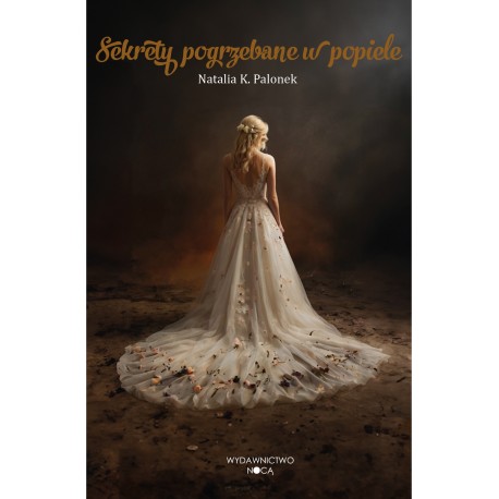 Sekrety pogrzebane w popiele Natalia K.Palonek motyleksiazkowe.pl