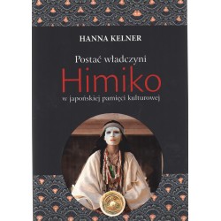 Postać władczyni Himiko w japońskiej pamięci kulturowej motyleksiazkowe.pl