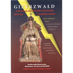Gietrzwałd Znaczenie dla narodu i kościoła, historia i współczesność