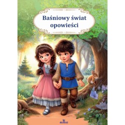 Baśniowy świat opowieści Irmina Żochowska, Marta Orzechowska motyleksiazkowe.pl