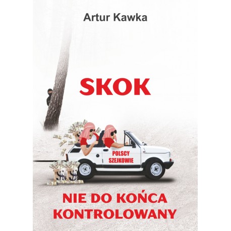 Skok nie do końca kontrolowany Artur Kawka motyleksiazkowe.pl