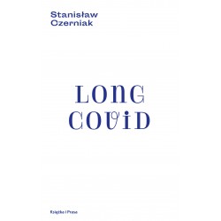 Long Covid Stanisław Czerniak motyleksiazkowe.pl