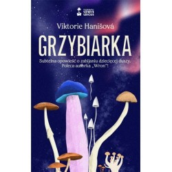 Grzybiarka Viktorie Hanisova motyleksiazkowe.pl