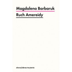 Ruch Amereidy Magdalena Barbaruk motyleksiazkowe.pl