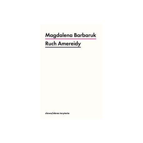 Ruch Amereidy Magdalena Barbaruk motyleksiazkowe.pl