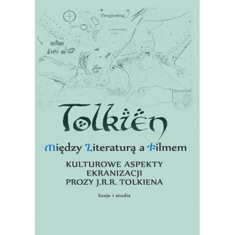Tolkien. Między literaturą a filmem motyleksiazkowe.pl
