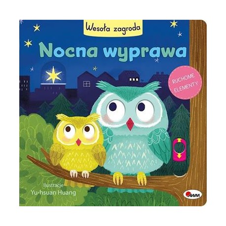 Nocna wyprawa /Wesoła zagroda motyleksiazkowe.pl