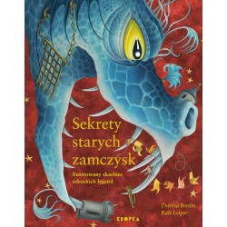 Sekrety starych zamczysk. Ilustrowany skarbiec szkockich legend Theresa Breslin Kate Leiper Kate Leiper motyleksiazkowe.pl
