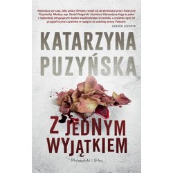 Z jednym wyjątkiem /Lipowo Tom 4 Katarzyna Puzyńska motyleksiazkowe.pl