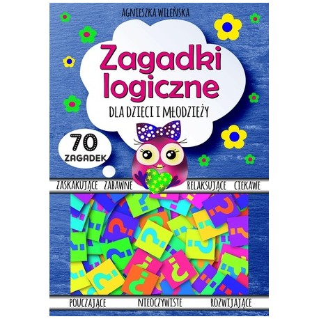 Zagadki logiczne dla dzieci i młodzieży motyleksiazkowe.pl
