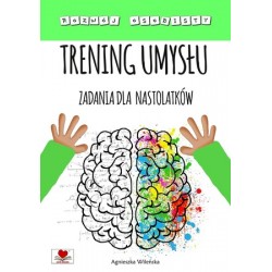 Trening umysłu. Zadania dla nastolatków motyleksiazkowe.pl