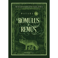 Romulus & Remus. Wataha T.2 Magda Krupa-Szlama motyleksiazkowe.pl
