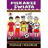Piłkarze świata. Poznaje i koloruję