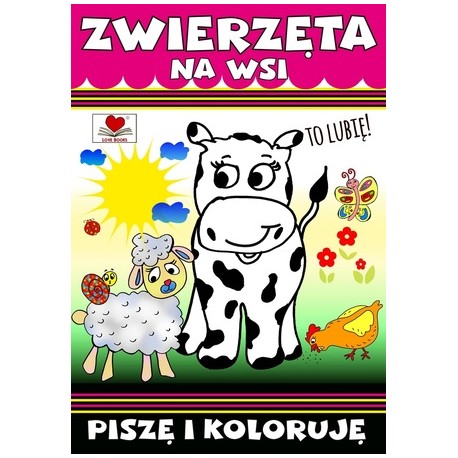 Zwierzęta na wsi. Poznaję i koloruję motyleksiazkowe.pl