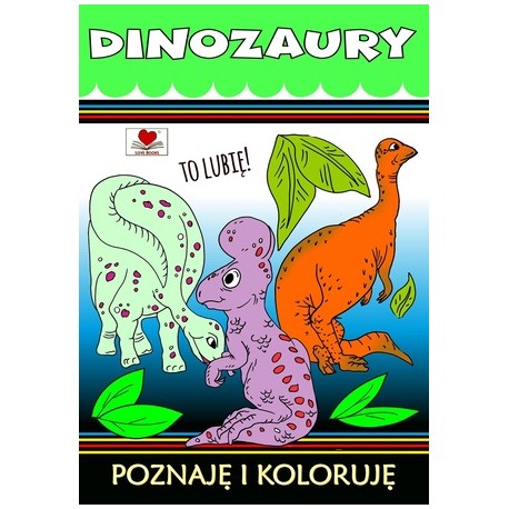 Dinozaury. Poznaje i koloruję motyleksiazkowe.pl