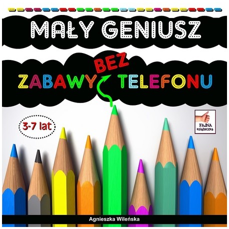Mały geniusz zabawy bez telefonu motyleksiazkowe.pl