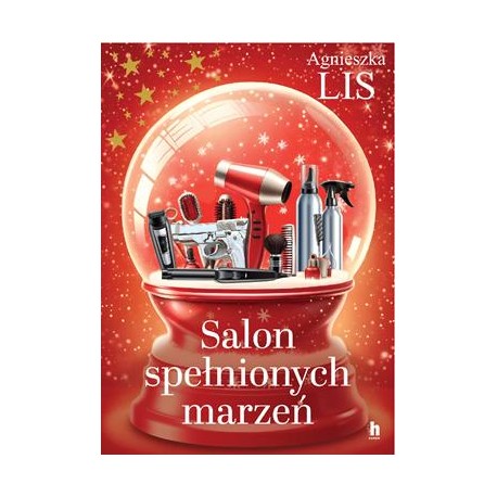 Salon spełnionych marzeń Agnieszka Lis motyleksiazkowe.pl