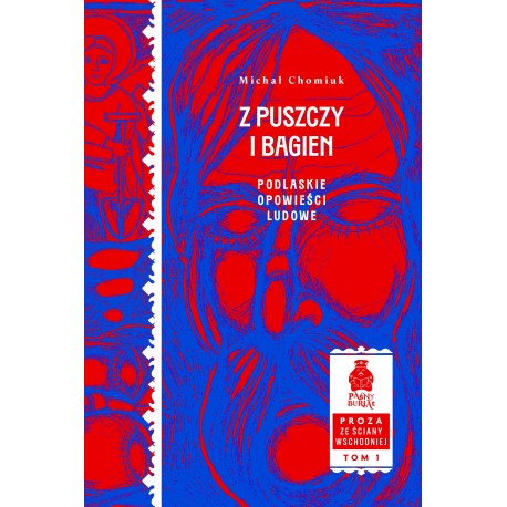 Z puszczy i bagien Michał Chomiuk motyleksiazkowe.pl