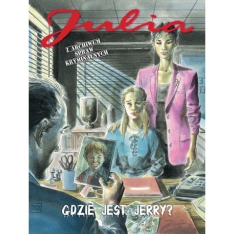 Julia Z archiwum spraw kryminalnych 5 Gdzie jest Jerry? motyleksiazkowe.pl