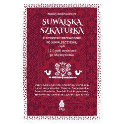 Suwalska szkatułka Kulturowy przewodnik Maciej Ambrosiewicz motyleksiazkowe.pl