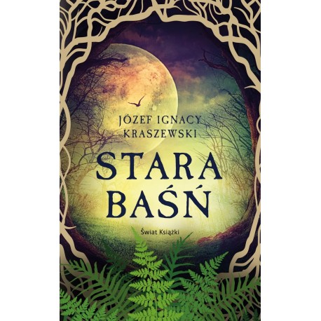 Stara baśń Kraszewski motyleksiazkowe.pl
