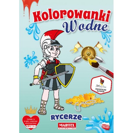 Kolorowanki wodne RYCERZE motyleksiazkowe.pl