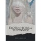 Krótka historia nikczemności Irmina Kosmala motyleksiazkowe.pl