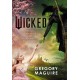 Wicked Życie i czasy Złej Czarownicy z Zachodu Gregory Maguire motyleksiazkowe.pl