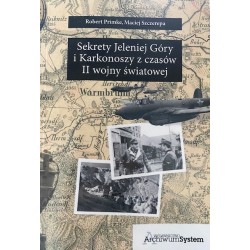 SEKRETY JELEŃIEJ GÓRY I KARKONOSZY Z CZASÓW II WOJNY ŚWIATOWE motyleksiazkowe.pl