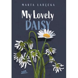 My Lovely Daisy Marta Łabęcka motyleksiazkowe.pl