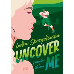 Uncover me Ludka Skzydlewska motyleksiazkowe.pl