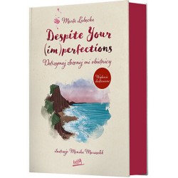 Despite Your (im)perfections. Dotrzymaj złożonej mi obietnicy. Wydanie ilustrowane Marta Łabęcka motyleksiazkowe.pl