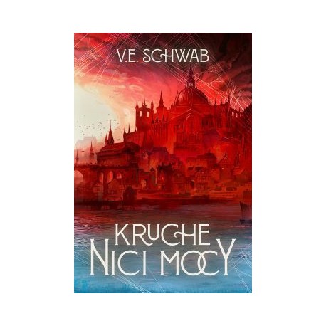 Kruche nici mocy V.E. Schwab motyleksiazkowe.pl