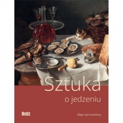 Sztuka o jedzeniu Maja i Jan Łozińscy motyleksiazkowe.pl