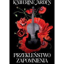 Przekleństwo zapomnienia Katherine Arden motyleksiazkowe.pl
