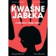 Kwaśne jabłka. O przemocy wobec dzieci Magda Mieśnik Piotr Mielnik motyleksiazkowe.pl
