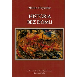 Historia bez domu Marcin z Frysztaka motyleksiazkowe.pl