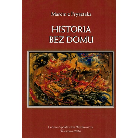 Historia bez domu Marcin z Frysztaka motyleksiazkowe.pl