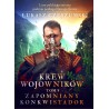 Krew wojowników tom V: Zapomniany konkwistador