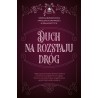 Duch na rozstaju dróg. Bożonarodzeniowa antologia opowieści niesamowitych