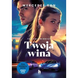 Twoja wina. Trylogia Winnych. Tom 2 (okładka filmowa) Mercedes Ron motyleksiazkowe.pl